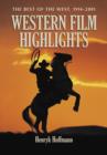 Western Film Highlights : The Best of the West, 1914-2001 - Book