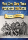 The 111th New York Volunteer Infantry : A Civil War History - Book