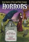 Horrors : Great Stories of Fear and Their Creators - Book