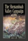 The Shenandoah Valley Campaign of 1864 - Book