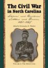 The Civil War in North Carolina v. 2; Mountains : Soldiers' and Civilians' Letters and Diaries, 1861-1865 - Book