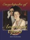 Encyclopedia of American Opera - Book