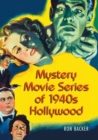 Mystery Movie Series of 1940s Hollywood - Book