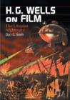 H.G. Wells on Film : The Utopian Nightmare - Book