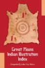 Great Plains Indian Illustration Index - Book