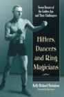 Hitters, Dancers and Ring Magicians : Seven Boxers of the Golden Age - Book