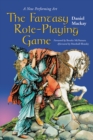 The Fantasy Role-Playing Game : A New Performing Art - eBook