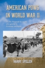 American POWs in World War II : Twelve Personal Accounts of Captivity by Germany and Japan - eBook