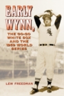 Early Wynn, the Go-Go White Sox and the 1959 World Series - eBook