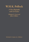 W.H.K. Pollock : A Chess Biography with 523 Games - Book