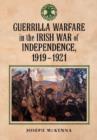 Guerrilla Warfare in the Irish War for Independence, 1919-1921 - Book
