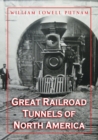 Great Railroad Tunnels of North America - Book
