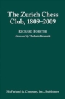 The Zurich Chess Club, 1809-2009 - Book