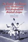 The Origins and History of the All-American Girls Professional Baseball League - Book