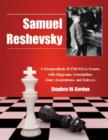 Samuel Reshevsky : A Compendium of 1768 Chess Games, with Diagrams, Crosstables, Some Annotations, and Indexes - Book
