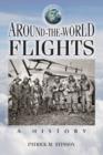 Around-the-World Flights : A History - Book