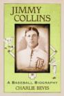 Jimmy Collins : A Baseball Biography - Book