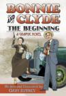 Bonnie and Clyde--The Beginning - Book
