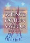 Science Fiction America : Essays on SF Cinema - Book