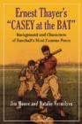 Ernest Thayer's ""Casey at the Bat : Background and Characters of Baseball's Most Famous Poem - Book