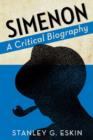 Simenon : A Critical Biography - Book