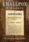 Smallpox : A History - Book