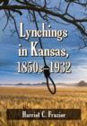 Lynchings in Kansas, 1850s-1932 - Book