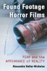Found Footage Horror Films : Fear and the Appearance of Reality - Book