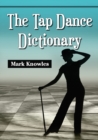 The Tap Dance Dictionary - Book