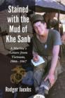 Stained with the Mud of Khe Sanh : A Marine's Letters from Vietnam, 1966-1967 - Book