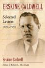 Erskine Caldwell : Selected Letters, 1929-1955 - Book