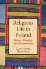 Religious Life in Poland : History, Diversity and Modern Issues - Book