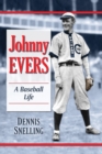 Johnny Evers : A Baseball Biography - Book