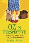 Oz in Perspective : Magic and Myth in the L. Frank Baum Books - eBook