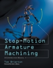 Stop-Motion Armature Machining : A Construction Manual - eBook