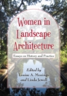Women in Landscape Architecture : Essays on History and Practice - eBook