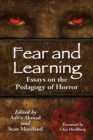 Fear and Learning : Essays on the Pedagogy of Horror - eBook