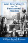 John Peter Zenger and the Fundamental Freedom - Book