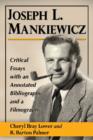 Joseph L. Mankiewicz : Critical Essays with an Annotated Bibliography and a Filmography - Book