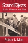 Sound Effects : Radio, Television and Film - Book