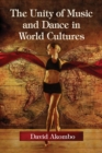 The Unity of Music and Dance in World Cultures - Book