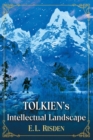 Tolkien's Intellectual Landscape - Book
