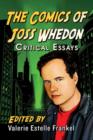 The Comics of Joss Whedon : Critical Essays - Book