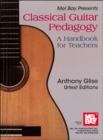Classical Guitar Pedagogy : A Handbook for Teachers - Book