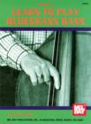 Learn to Play Bluegrass Bass - Book