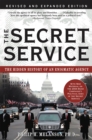 The Secret Service : The Hidden History of an Enigmatic Agency - Book
