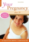 Your Pregnancy After 35 : Revised Edition - eBook