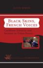 Black Skins, French Voices : Caribbean Ethnicity And Activism In Urban France - eBook