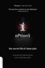 Options : The Secret Life of Steve Jobs - eBook