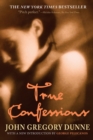 True Confessions : A Novel - eBook